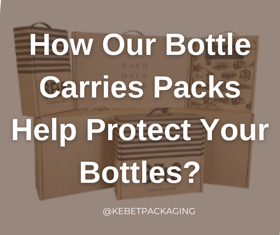 How Our Bottle Carries Packs Help Protect Your Bottles?